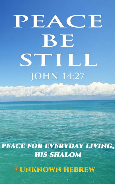 Peace Be Still book cover with calm ocean and sky background symbolizing YAHUSHUA’s Shalom.
