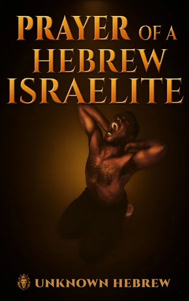 Book cover for Prayer of a Hebrew Israelite by Unknown Hebrew.